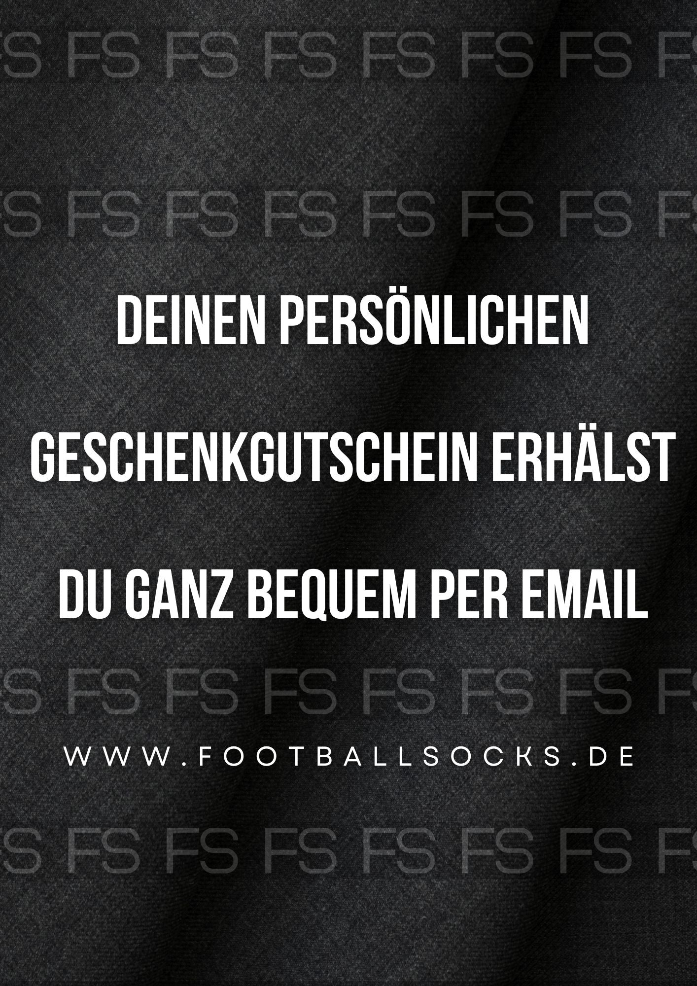 Bild vom Gutschein mit Schrift: Deinen persönlichen Gutschein erhählst du ganz bequem per Mail, www.footballsocks.de